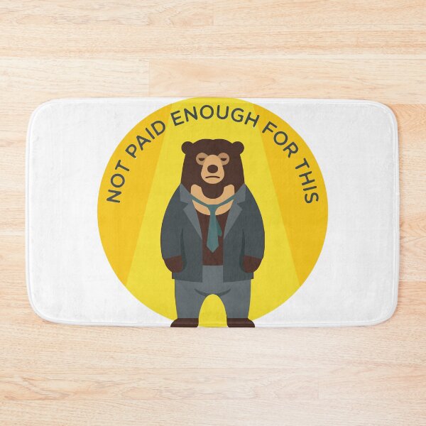 Item preview, Not Paid Enough Funny Spotlight Sun Bear Minimalist designed and sold by Arc2020.