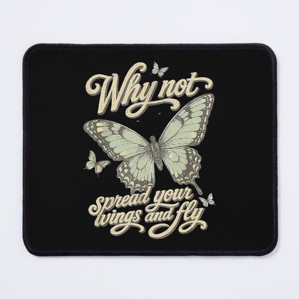 Item preview, Why Not Spread Your Wings And Fly Butterfly Graphic designed and sold by ostenlee.