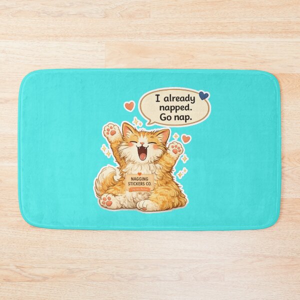 Item preview, NAGGING CAT LaMaisonOfMY I ALREADY NAPPED, GO NAP. COLLECTION | AQUA Edition | No.02 designed and sold by LaMaisonOfMY.
