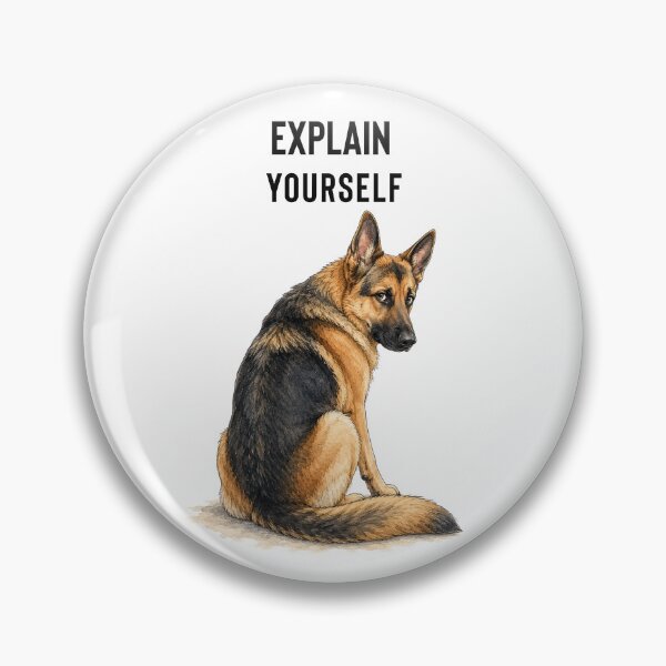 Item preview, Explain Yourself German Shepherd | Suspicious Dog Watercolor Gift designed and sold by PAPIRO SIGLO XXI.