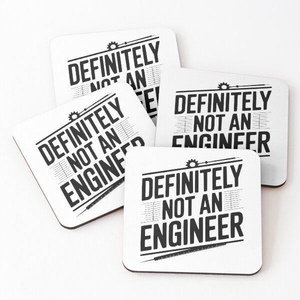 Item preview, Definitely Not An Engineer designed and sold by Frank Ring.