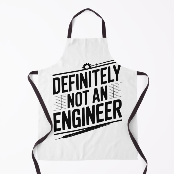 Item preview, Definitely Not An Engineer designed and sold by Frank Ring.