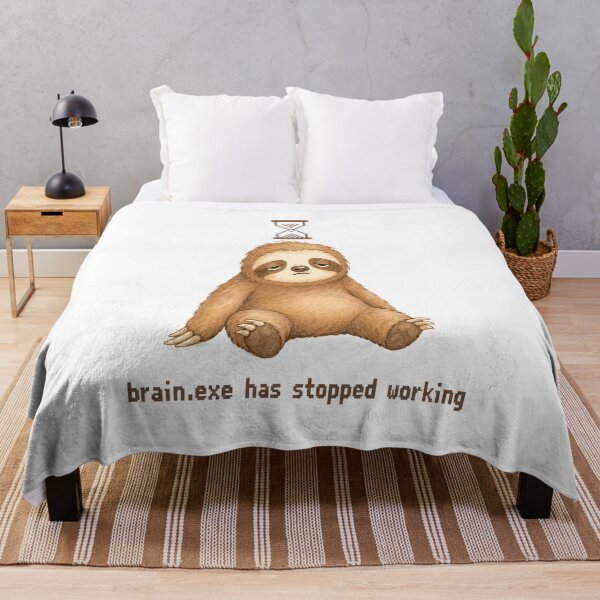 Item preview, Brain Exe Has Stopped Working - Cute Lazy Sloth designed and sold by DesignByHarun.