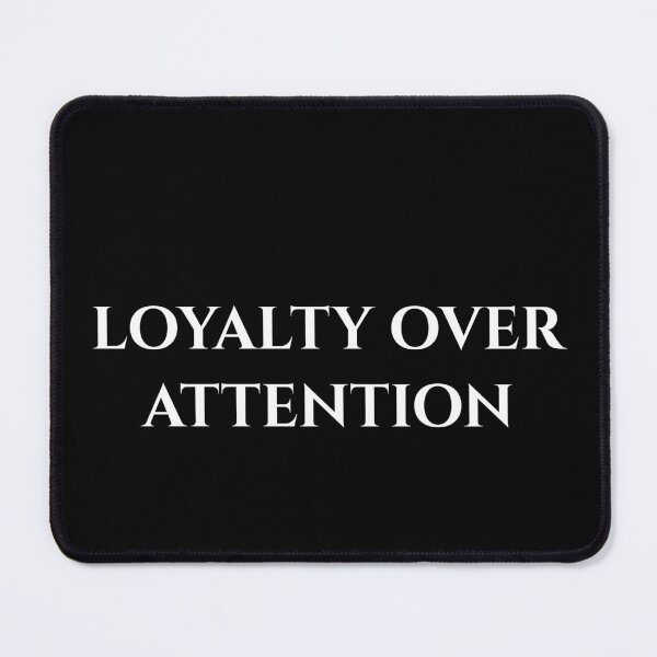 Item preview, Loyalty Over Attention | Minimalist Motivational Typography Quote designed and sold by MagicArtzz.