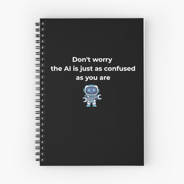 Item preview, Don't Worry: The AI is Just as Confused as You Are // [HUMAN SYNTAX] designed and sold by GLITCH & SOUL.