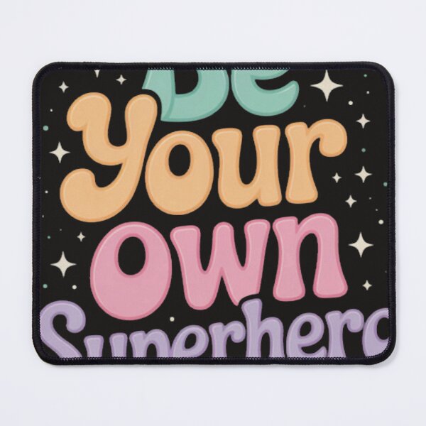 Item preview, Be Your Own Superhero designed and sold by arttichoky.