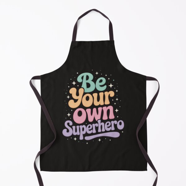 Item preview, Be Your Own Superhero designed and sold by arttichoky.