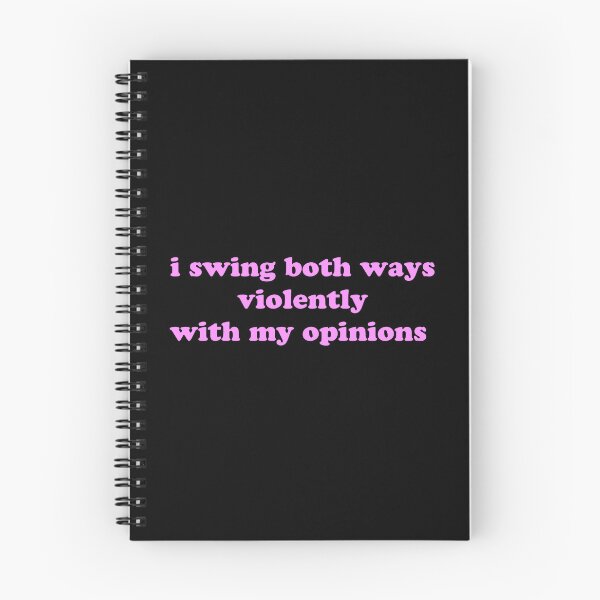 Item preview, I Swing Both Ways Violently With My Opinions Funny Quote designed and sold by JVLIETTA.