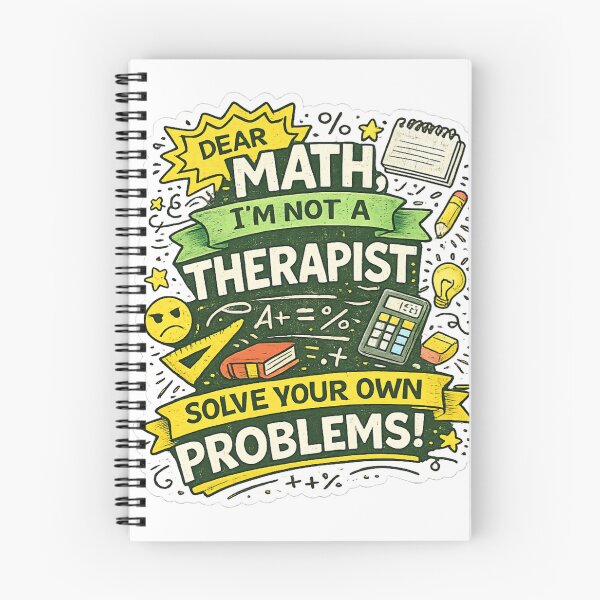 Item preview, Dear Math, I’m Not a Therapist – Funny Math Student Quote Design designed and sold by SP319.