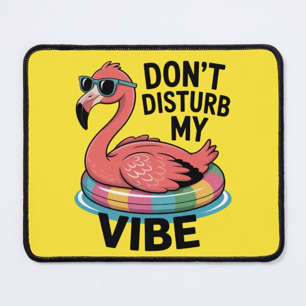 Item preview, Cool Flamingo - Don't Disturb My Vibe designed and sold by 123ks.