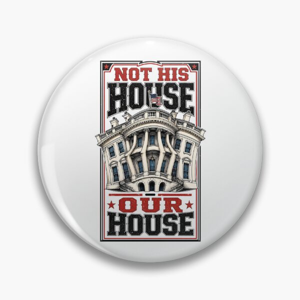 Item preview, Not His House Our House | Patriotic Civic Statement Graphic designed and sold by Wilcox PhotoArt.