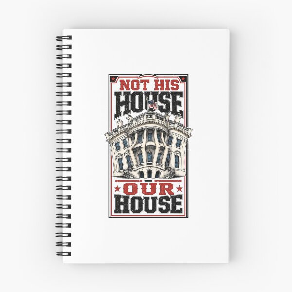 Item preview, Not His House Our House | Patriotic Civic Statement Graphic designed and sold by Wilcox PhotoArt.