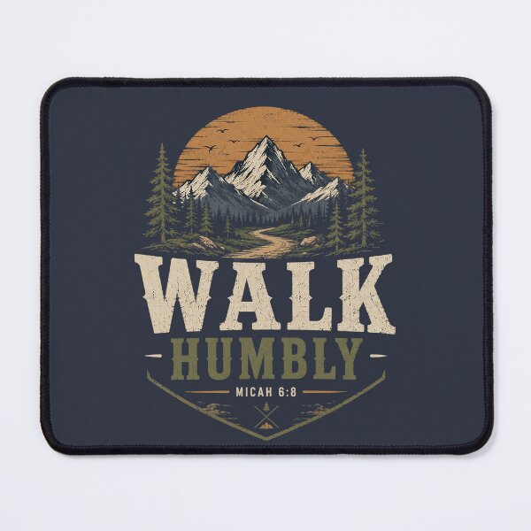 Item preview, Micah 6:8-Walk Humbly-Outdoors designed and sold by rygenr8.