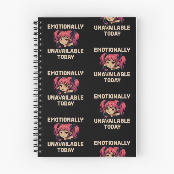 Item preview, Emotional Unavailability – Emotionally Unavailable Today designed and sold by Mad Factory Designs.