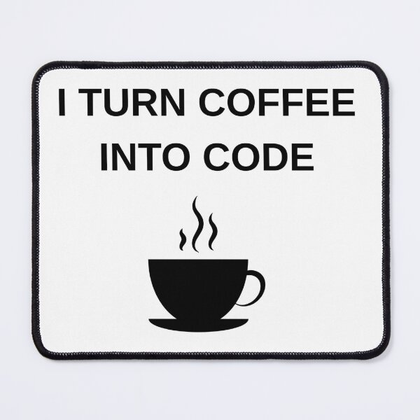 Item preview, I TURN COFFEE INTO CODE FUNNY designed and sold by eihabo.