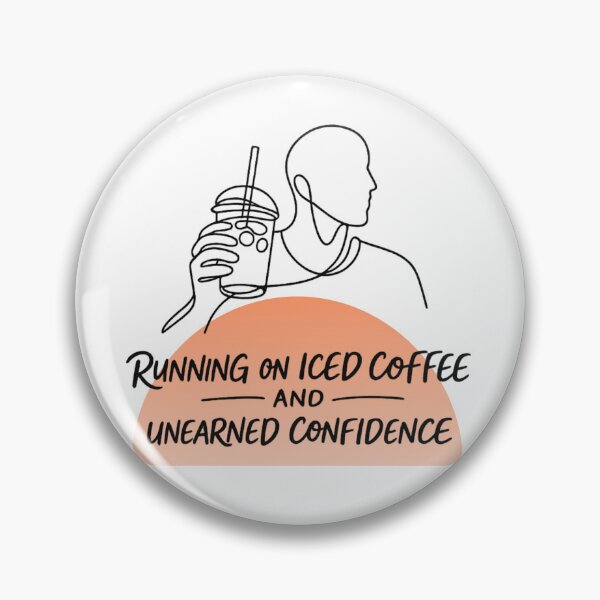 Item preview, Funny Sports & Gym Quote - Iced Coffee and Unearned Confidence designed and sold by RunningWhiskers.