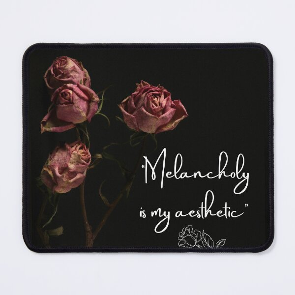 Item preview, Melancholy Dead Roses Dark Academia Quote Dark Botanical  designed and sold by WildWoodlandWitch.