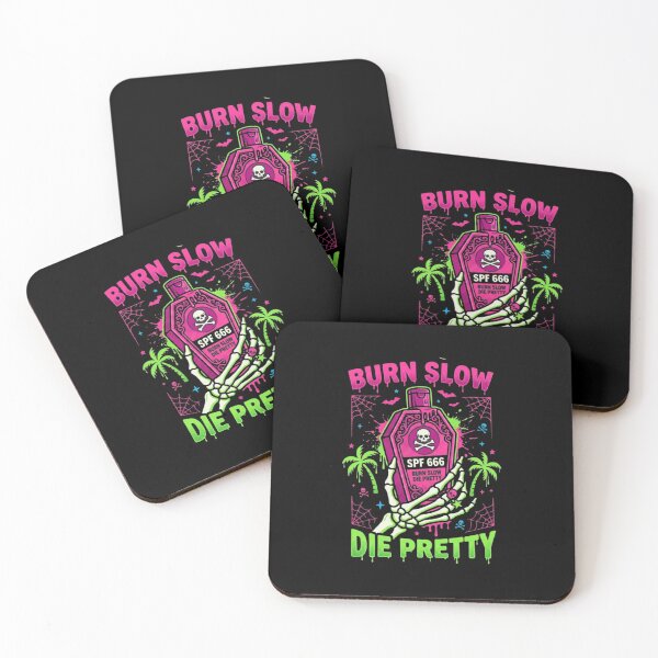 Item preview, Burn Slow Die Pretty designed and sold by Gbriel3.