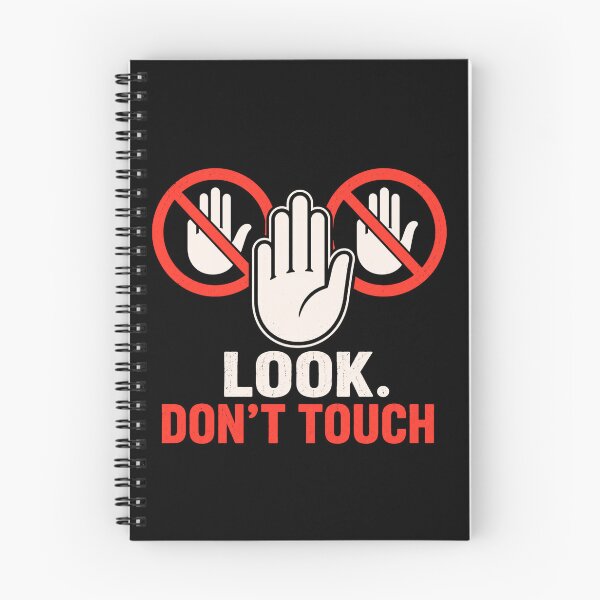 Item preview, Look Don't Touch – Funny No Touching Hands Sign T-Shirt designed and sold by @SHINTOSARTSTORE.