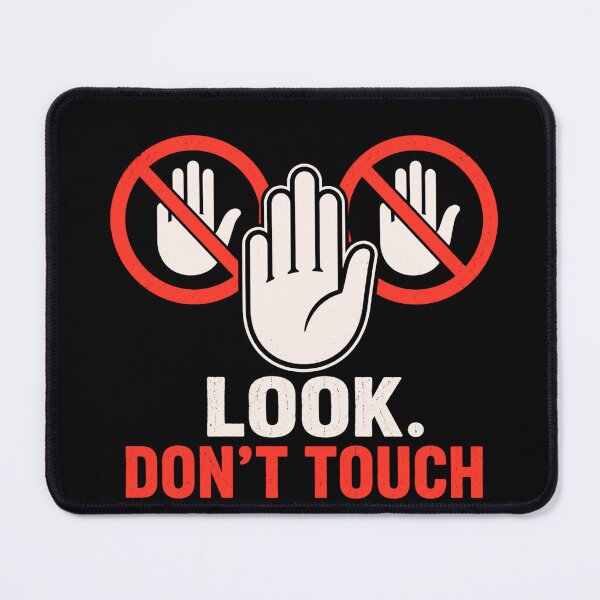 Item preview, Look Don't Touch – Funny No Touching Hands Sign T-Shirt designed and sold by @SHINTOSARTSTORE.