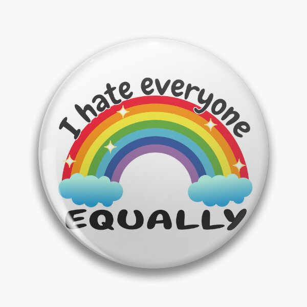 Item preview, I hate everyone (Equally) designed and sold by Vinji-art.