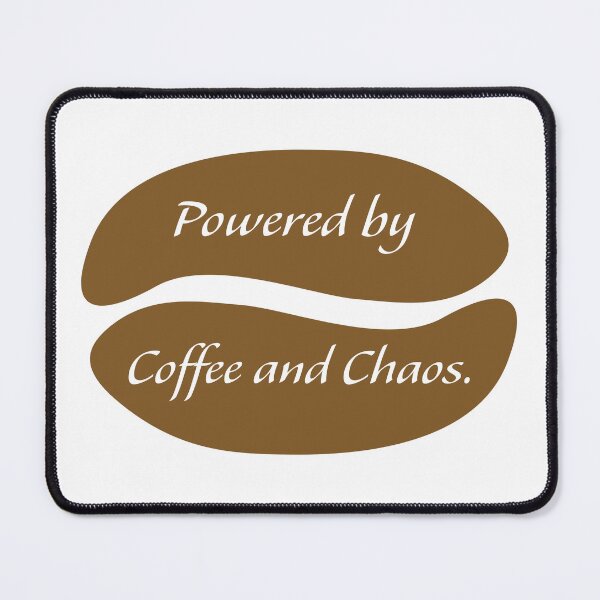 Item preview, Powered by Coffee and Chaos Funny Coffee Bean Typography Quote designed and sold by Akkhay.