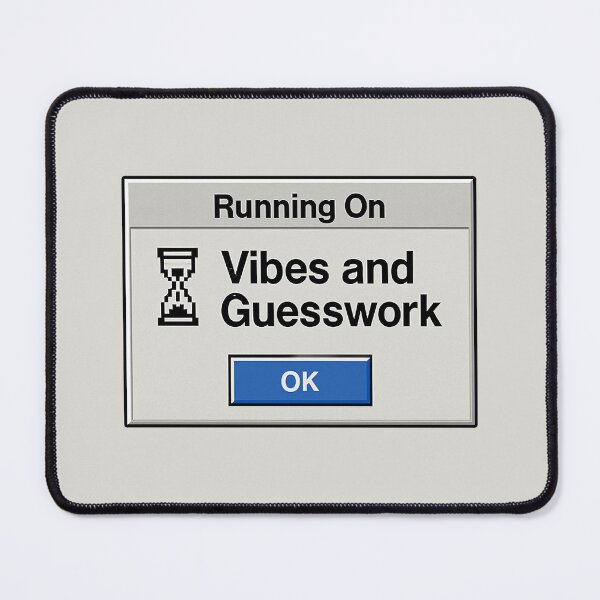 Item preview, Running on Vibes and Guesswork – Retro Status Humor designed and sold by Mad Factory Designs.