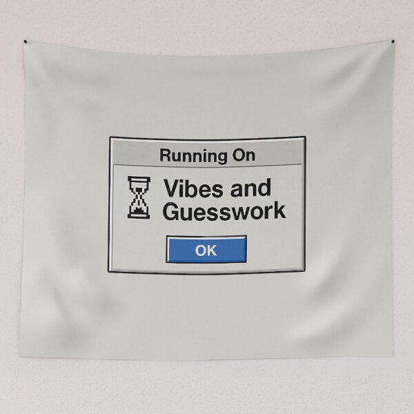 Item preview, Running on Vibes and Guesswork – Retro Status Humor designed and sold by Mad Factory Designs.