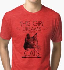 Girl dreams of cats Tri-blend T-Shirt