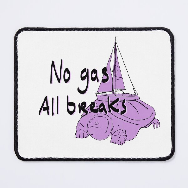 Item preview, No gas, all brakes designed and sold by mousse-tache.