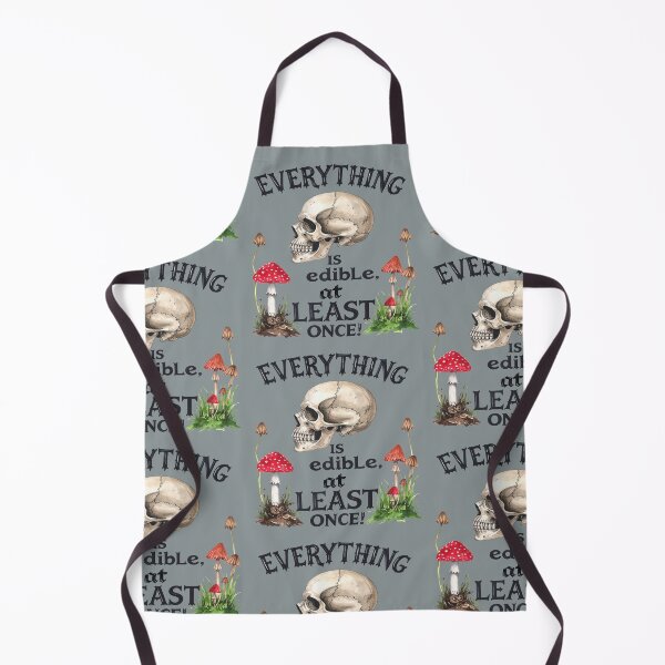 Item preview, Everything is edible – at least once, except for poisonous mushrooms. designed and sold by LiskoDesign.