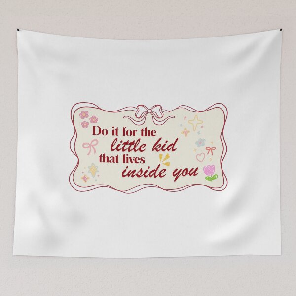 Item preview, Do it for the little kids that lives inside you designed and sold by BingBangDesigns.
