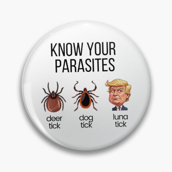 Item preview, Anti-Trump Political Humor : Know Your Parasites designed and sold by Gbriel3.