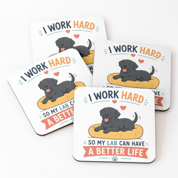 Item preview, I Work Hard So My Lab Can Have A Better Life | Funny Black Labrador Dog Lover Gift designed and sold by Goodthingstree.