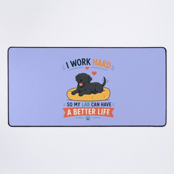 Item preview, I Work Hard So My Lab Can Have A Better Life | Funny Black Labrador Dog Lover Gift designed and sold by Goodthingstree.