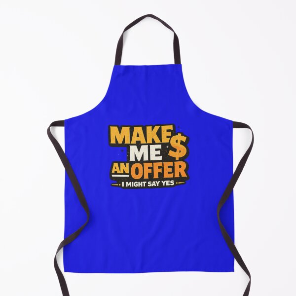 Item preview, Make Me an Offer I Might Say Yes Funny Negotiation Design designed and sold by Nawi32.