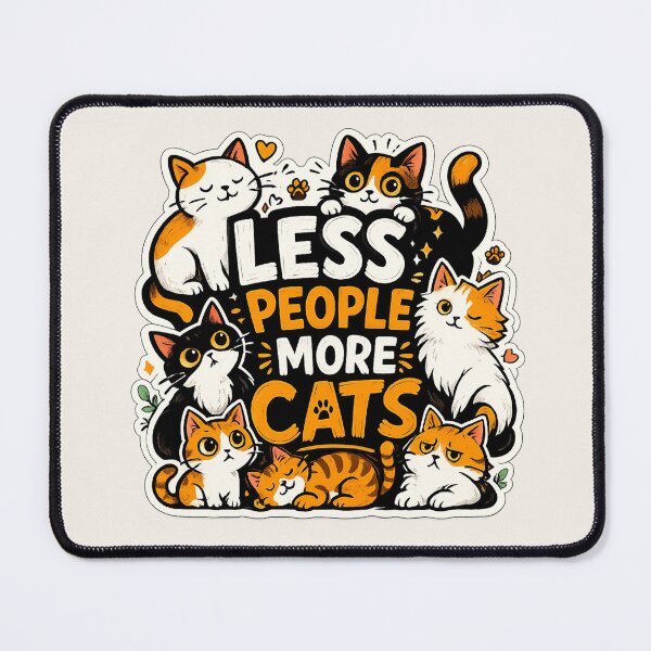 Item preview, Less People More Cats Funny Cat Lover Design designed and sold by Safe Haven Pets.