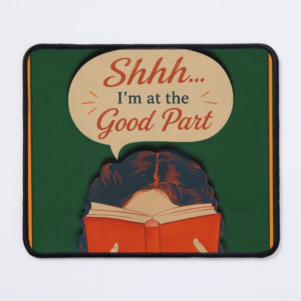 Item preview, Shhh... I'm at the Good Part – Book Lover Reading Book Vintage Retro Illustration designed and sold by StockAnime.