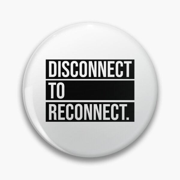 Item preview, Disconnect to Reconnect designed and sold by PublicArtDesign.