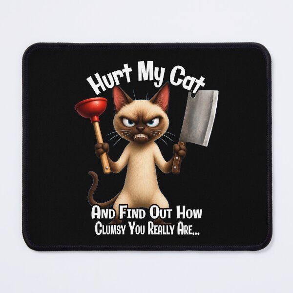 Item preview, Hurt My Cat and Find Out How Clumsy You Really Are | Funny Angry Cat | Sarcastic Cat Lover Sticker & T-Shirt designed and sold by A-T-H.