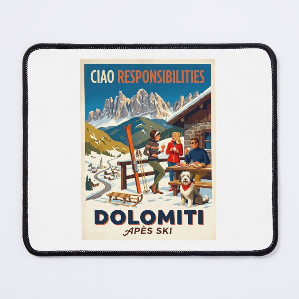 Item preview, Ciao Responsibilities Dolomiti Après Ski Italian Alps designed and sold by TeeARTHY.
