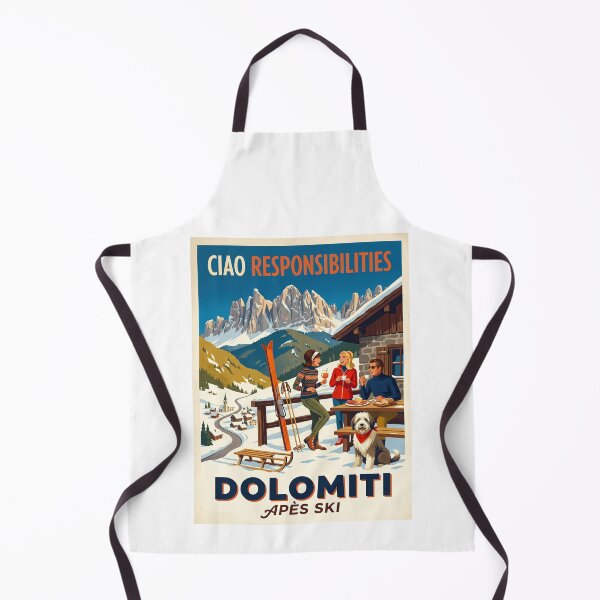 Item preview, Ciao Responsibilities Dolomiti Après Ski Italian Alps  designed and sold by TeeARTHY.