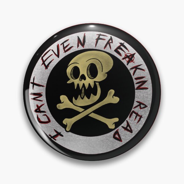 Item preview, I Can't Even Freakin' Read | Funny Skull Emblem | Original Artwork designed and sold by Let There Be Art Studio.