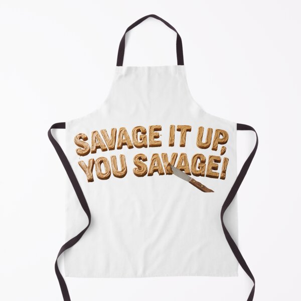 Item preview, savage it up, you savage designed and sold by Goode-sense2025.