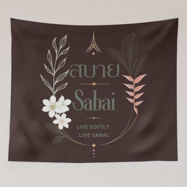 Item preview, Sabai | Live softly. Live sabai. | Soft Thailand™ designed and sold by CosmicQuietStudio.