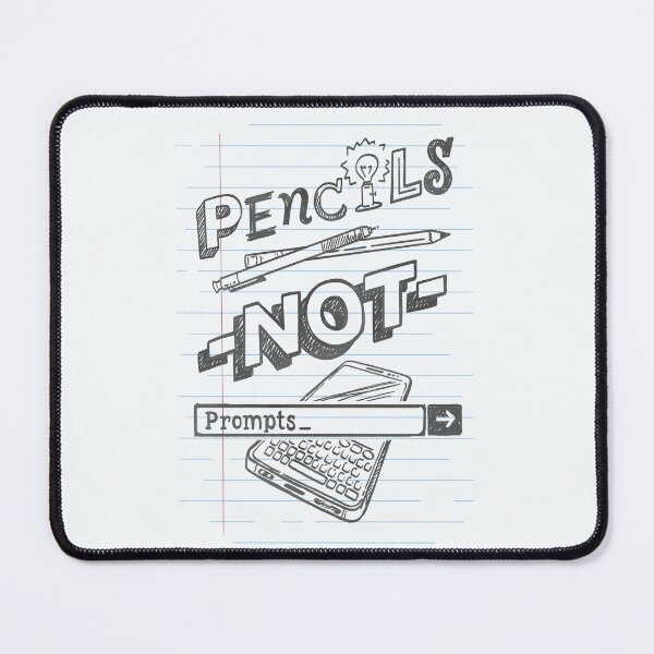 Item preview, Pencils not Prompts designed and sold by polliadesign.