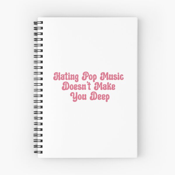 Item preview, Hating Pop Music Doesn't Make You Deep designed and sold by aponwao.