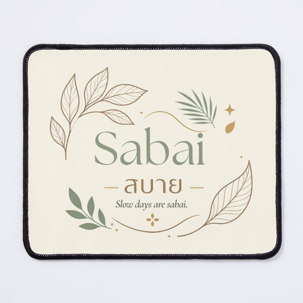 Item preview, Sabai | Slow days are sabai Typography Design | Soft Thailand™ designed and sold by CosmicQuietStudio.
