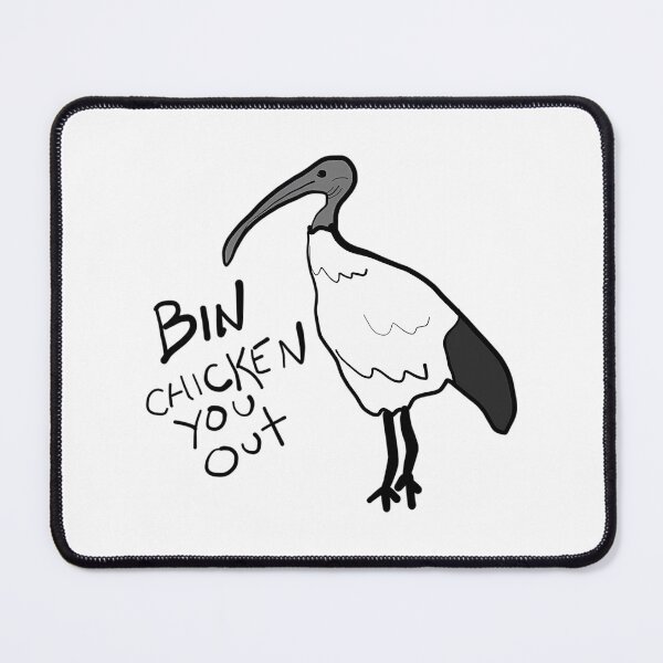 Item preview, Bin Chicken You Out.... Ibis Style designed and sold by aiklsoaiadgai.
