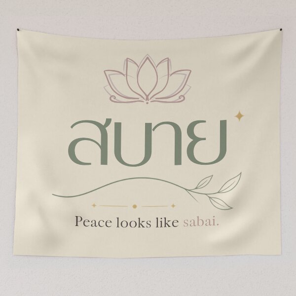 Item preview, Sabai | Peace looks like sabai | Soft Thailand™ designed and sold by CosmicQuietStudio.